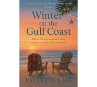 Winter on the Gulf Coast: Where the waves meet winter, a mystery waits to be uncovered