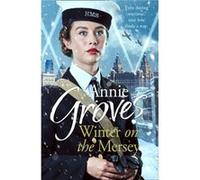 Winter On The Mersey Annie Groves, (Auteur)