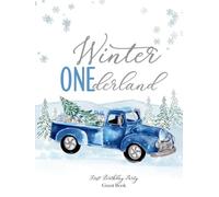 Winter Onederland First Birthday Party Guest Book: With Gift Log And Thank You Tracker - Silver Blue Edition