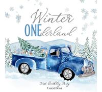 Winter Onederland First Birthday Party Guest Book: With Gift Log And Thank You Tracker - Silver Blue Edition