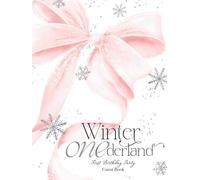 Winter Onederland First Birthday Party Guest Book: With Gift Log And Thank You Tracker - Silver Pink Edition