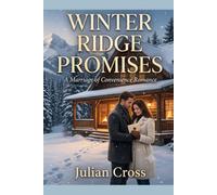 Winter Ridge Promises: A Marriage of Convenience Romance