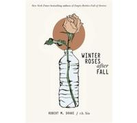 Winter Roses after Fall by Robert M. Drake Robert M. Drake (Auteur)