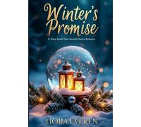 Winter’s Promise: A Cozy Small-Town Second Chance Romance