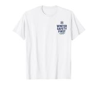 Winter Safety First | Slogan météo pour Surface Glissante T-Shirt
