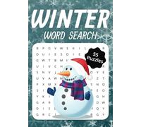 Winter Season Word Search Puzzle Book: 55 Unique Puzzles About The Fun Cold Season for Adults, Teens, and Kids