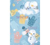 Winter Smile: Creative Writing Journal For Ideas, Lined Paper, School, Home For Kids