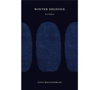 Winter Solstice by Nina MacLaughlin Nina MacLaughlin (Auteur)