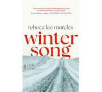 Winter Song - Rebeca Lee Morales - The Borough Press - ebook (ePub) - Livre