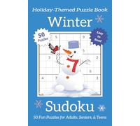 Winter Sudoku: Relaxing Sudoku Puzzles Inspired by the Cozy Winter Season with 25 Fun Winter Facts | 50 Easy-to-Read Puzzles | 6×9 Inches | Includes ... Gift for Puzzle Lovers and Seasonal Enjoyment