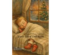 Winter Tale of Little Hearts: The warmth of childhood in a cold season