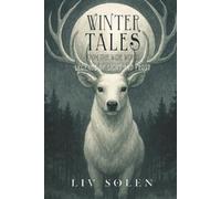 Winter Tales From The Wide World: Legends of Light and Frost