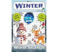 Winter Themed Word Search Vol 2: 1000+ Words:: Word Searches with Easy to Read Print about Winter for Teens, Adults, and Families | 6x9 inches, 100+ ... Gift for Vacations, Holidays, and Free Times