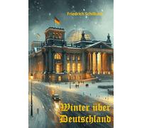 Winter über Deutschland: Wie nach dem Aus der Mitte-Links Regierung die Rechte übernahm