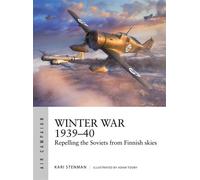 Winter War 1939-40 Repelling the Soviets from Finnish skies - Kari Stenman - Osprey Publishing - ebook (ePub) - Livre