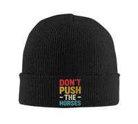 Winter Warmth,Don't Push The Horses Bonnet Hat Fashion Knitting Hats Unisex Funny Sarcastic Minds Winter Warm Skullies Beanies Caps