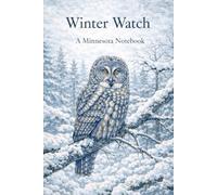 Winter Watch: Journal