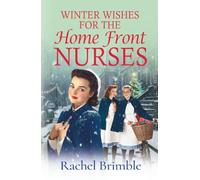 Winter Wishes for the Home Front Nurses