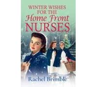 Winter Wishes For The Home Front Nurses