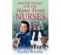 Winter Wishes For The Home Front Nurses