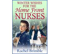 Winter Wishes for the Home Front Nurses