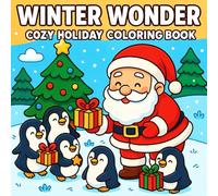 Winter Wonder: Cozy Holiday Coloring Book - Cute Christmas Characters, Scandinavian Winter Scenes & Relaxing Art Therapy for Adults and Teens ( Winter Colouring Book for Adults and Teens )
