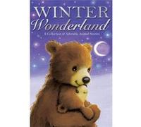 Winter Wonderland (Animal Anthologies) - [Livre en VO] Various Authors (Auteur)