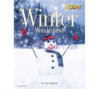 Winter Wonderland by Jill Esbaum & National Geographic Kids Esbaum, Jill (Auteur)