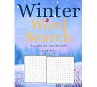 Winter Wonders! Winter Word Search for Adult and Senior Large Print: Puzzle Book with 900 Words and 60 Festive & Relaxing Puzzles with Christmas, Holiday & Winter Themes.