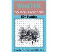 Winter Word Search Book: 50+ puzzles with a winter theme. With solutions for Seniors, Adult, and Teens