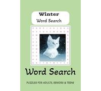 Winter Word Search Puzzle Book: Chilling Winter Wonders and Relaxing Word Search Easy to Read print about Winter Season, Cold, Wintertime, Snowman ... for Vacations, Holidays and free Times