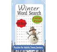 Winter Word Search Puzzle Book: Easy To Read Winter Word Search Puzzle Book for Adults, Teens & Seniors: Fun & Relaxing Winter Puzzles with Solutions | 6x9 inches 110 pages| 50 + puzzles|