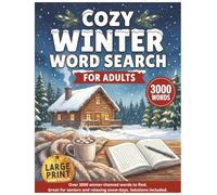 Winter Word Search Puzzle Book for Adults: 88 Large Print Seasonal Puzzles: Over 3000 winter-themed words to find. Great for seniors and relaxing snow days. Solutions included.