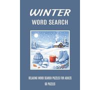 Winter Word Search Puzzle Book for Adults: Calming Seasonal Puzzles Inspired by Nature and the Gentle Rhythm of Winter