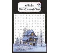 Winter Word Search Puzzle Book: Word Searches With Easy to Read Print about Winter | 6*9 inches, 110 pages | 50+ Puzzles...Gift for Vacations, Holidays and Free Times