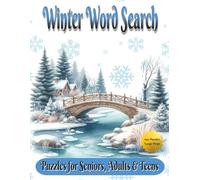 Winter Word Search: Puzzles for Adults, Seniors & Teens| 8.5x11 Inches, 125 Pages, Large Print| Unique Gift for Road Trips, Vacation, Holidays, ... Memory Boosting, Destressing, and Relaxation