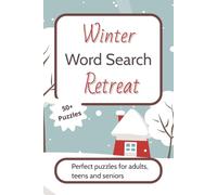 Winter Word Search Retreat Puzzle Book: Word Searches with Easy to Read Print about Winter, Seasonal, and More | 6x9 inches 110 pages | 50+ ... Gift for Vacations, Holidays and Free Times