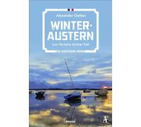 Winteraustern: Luc Verlains dritter Fall