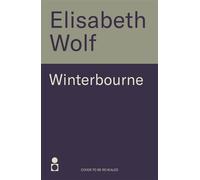 Winterbourne A spellbinding reinvention of the Gothic genre - Elisabeth Wolf - Black & White Publishing - ebook (ePub) - Livre