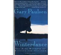 Winterdance: The Fine Madness of Running the Iditarod