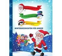 Wintergeschichten für kinder: Kurze geschichten für kinder, Wir lernen und haben spaß