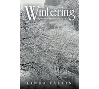 Wintering: Reflections on the Final Season of Life