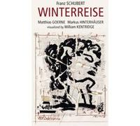 Schubert : Le voyage d'hiver, cycle de lieder. Goerne, Hinterhäuser.