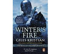 Winter's Fire: An atmospheric and adrenalin-fuelled Viking saga from bestselling author Giles Kristian