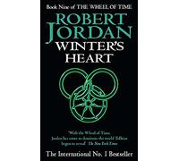 Winter's Heart: Book 9 of the Wheel of Time (Now a major TV series)