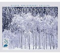 Winter's Solstice - Silver Anniversary Edition