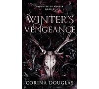 Winter's Vengeance: A dark fantasy romance based on Celtic mythology (Daughter of Winter, Book 5)