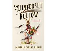 Winterset Hollow Like if Stephen King wrote Winnie the Pooh. A modern cult classic of folk horror - Jonathan Edward Durham - Hodder & Stoughton - ebook (ePub) - Livre