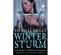 Wintersturm - Patricia Briggs - Second Chances Verlag - ebook (ePub) - Livre