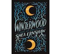 Winterwood - La forêt des âmes perdues Shea Ernshaw (Auteur)